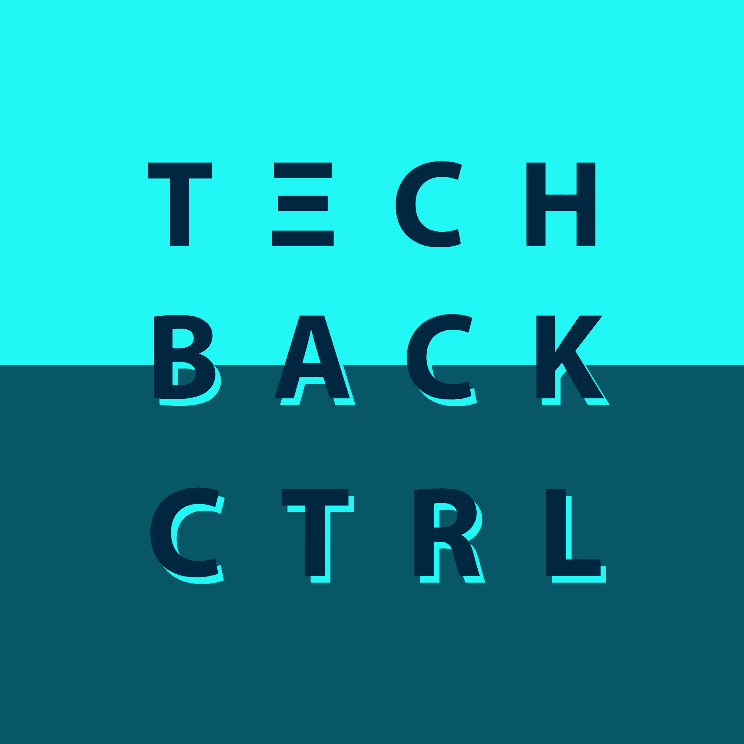 Tech Back Control podcast artwork with bold dark text on cyan and deep teal blocks